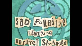 Perfect Stranger - Simple Cells (Sad Paradise remix)