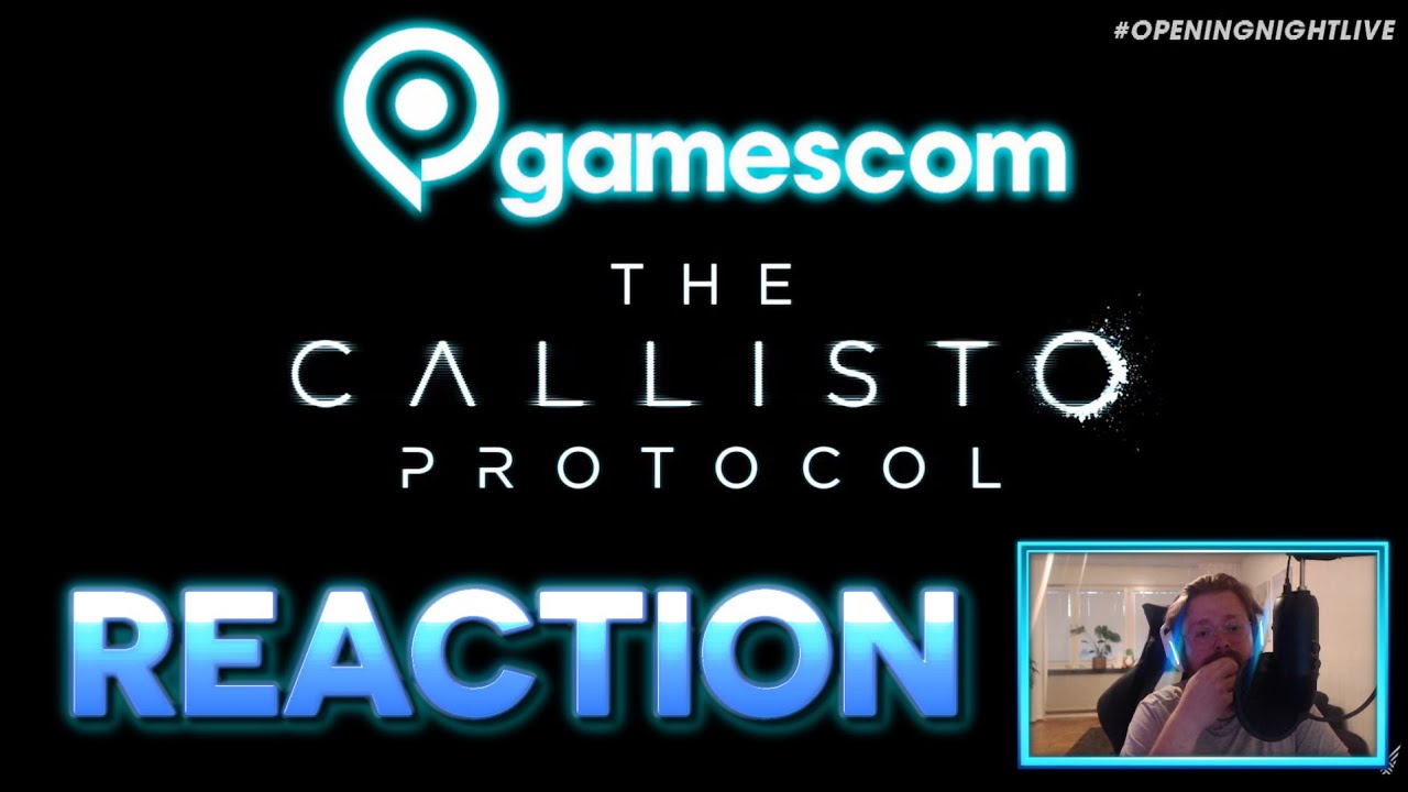 Alpha Reacts: The Callisto Protocol Gameplay Trailer! (Gamescom 2022 Opening Night Live)