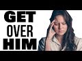 How to Stop Loving Someone & Stop Thinking of them (10 Practical Ways to Get Over an Ex-Boyfriend)