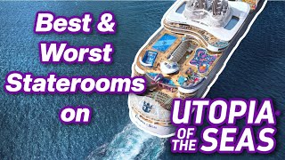 Celebrity Best & Worst Cruise Staterooms on Royal Caribbean's Utopia of the Seas Wealth