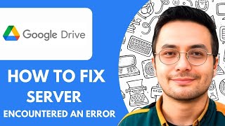 How to Fix Google Drive Server Encountered an Error - 2025 (NEW METHOD)