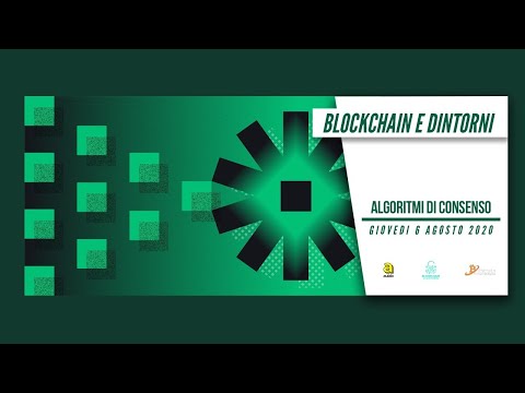 Blockchain&dintorni: Algoritmi di consenso