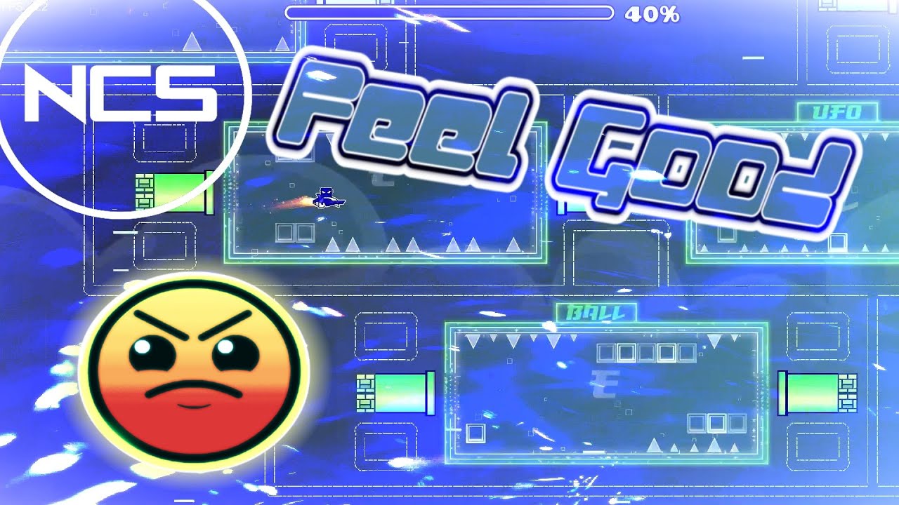 Geometry Dash (NCS) (Feel Good)