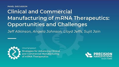 Clinical and Commercial Manufacturing of mRNA Therapeutics: Opportunities and Challenges