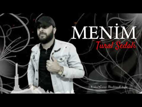 Tural Sedali - Menim 2023 Mahni