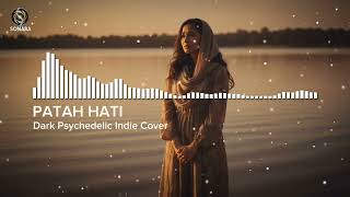 SITI NURHALIZAH - Patah Hati ( Dark Psychedelic Indie Cover)