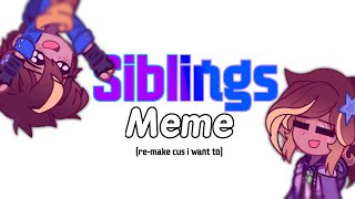 •✮Siblings!!✮• Ninjago •|| Old meme || Gordon Twins || •