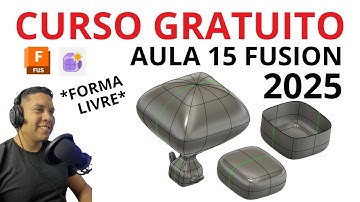 Dia 15 do Aprenda Fusion 360 em 30 dias para iniciantes - Modelagem Orgânica para Impressão 3D 2025