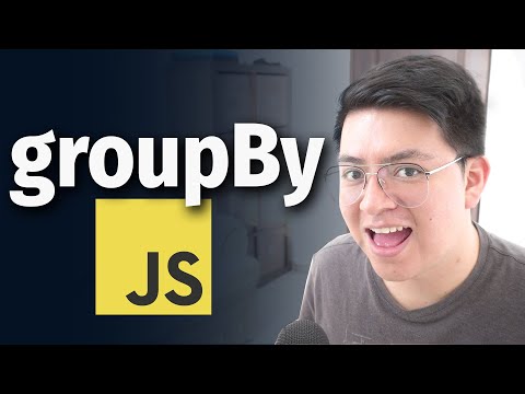 EL NUEVO MÉTODO PARA AGRUPAR EN JAVASCRIPT