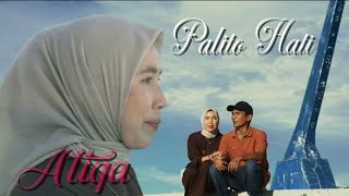 ATIQA PALITO HATI