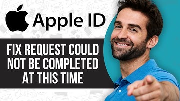 Your Request Could Not Be Completed at This Time Apple ID (Problem Solved)
