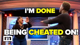 I'm done being cheated on! | Maury