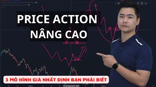 PRICE ACTION  Nâng cao | 3 mô hình giá đảo chiều xu hướng nhất định bạn phải biết!