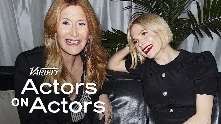 Laura Dern & Michelle Williams | Actors on Actors