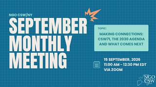 September Monthly Meeting | Making Connections: CSW71, the 2030 Agenda and What Comes Next