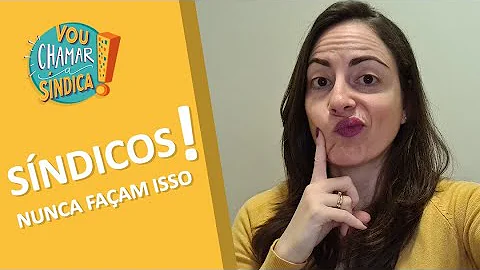 Como descobrir quem é o síndico de um condomínio?