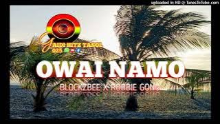 Owai Namo-BLOCKBEE X ROBBIE GONG