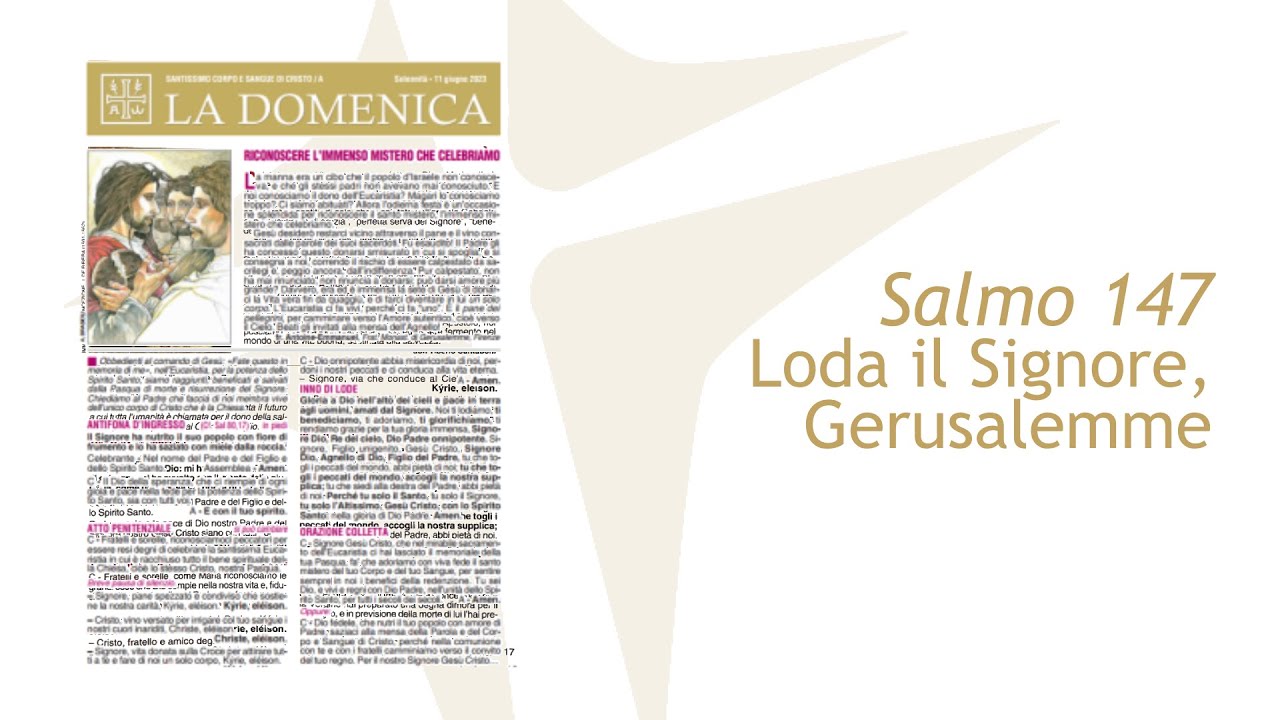Santissimo Corpo e Sangue di Cristo | Salmo 11 giugno 2023 | anno A