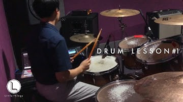 DRUM LESSONS #1 ( Little Things )