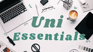 UNI Essentials für Studierende // Für Erstis!