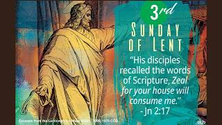 Celebration of Mass: Third Sunday of Lent