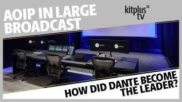 Dante and AOIP for Broadcast