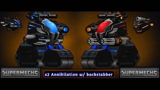 Supermechs⛅ x2 Annihilation w/ 🛰 Backstabber drone 🛰 (token sale)