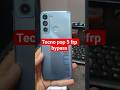 tecno pop 5 frp bypass unlock tools