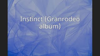 Instinct (Granrodeo album)