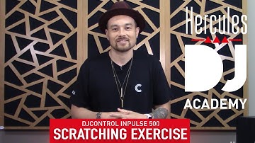 Scratching exercise (day 6, 3/3) - DJ Academy - DJControl Inpulse 500