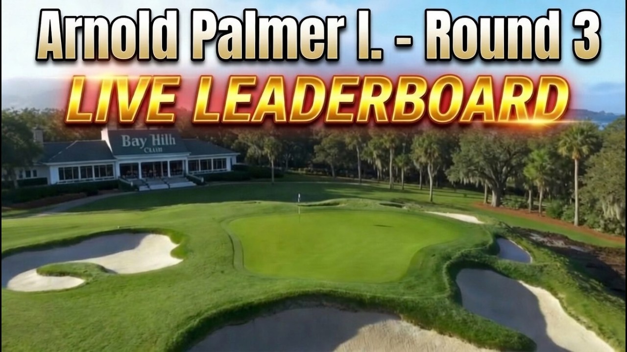 Arnold Palmer Invitational PGA Tour - Round 3 - Golf Live Leaderboard - 7.3.2026