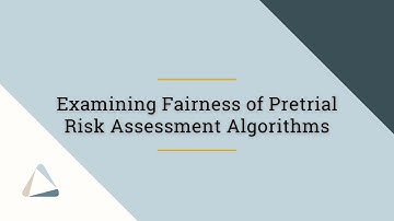 Examining Fairness of Pretrial Risk Assessment Algorithms