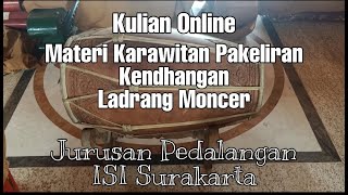 Materi Kuliah Karawitan Pakeliran 2 - Kendhangan Ldr. Moncer Sl.6 (Kedhang Kosek Wayang)
