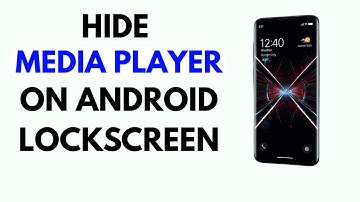 Hide or Display Media Player Like Spotify on Android Lock Screen
