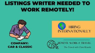 LISTINGS WRITER NEEDED TO WORK REMOTELY/International, work from home job!