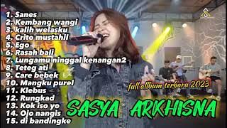 SASYA ARKHISNA 'SANES' FULL ALBUM TERBARU