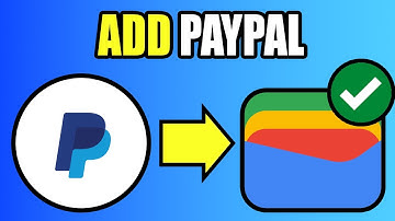 How To Add PayPal To Google Wallet | Link PayPal To Google Wallet