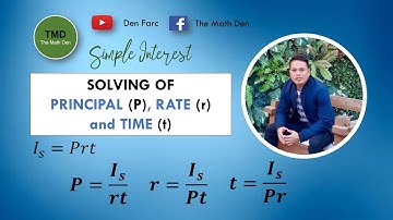 Simple Interest Part 2: Solving Principal (P), Rate (r) and Time (t) (TAGALOG) #GenMath