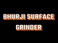 Bhurji grinders.Surface grinder12x24#bhurji #machine #cnc #surfacegrinder#tools#india#new#hydraulic