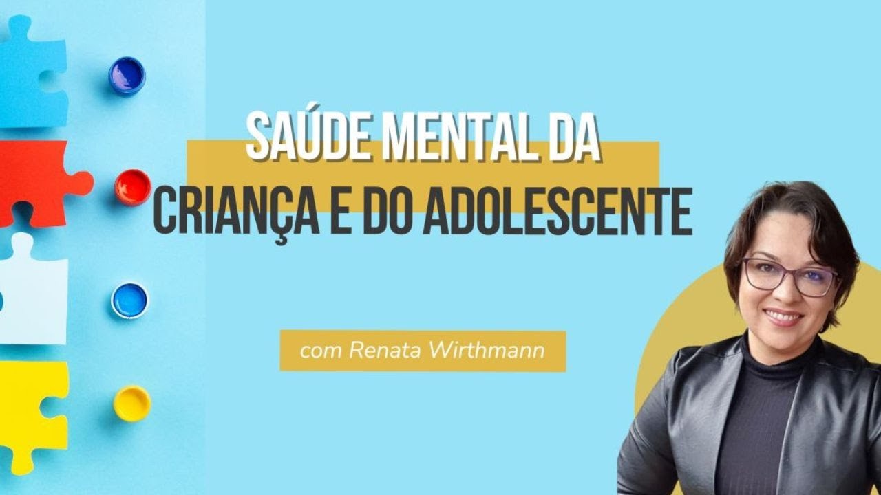 65. Saúde Mental da Criança e do Adolescente (02/02/26)