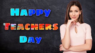 Teachers day . Teachers day ideas. Teachers day speech. Teachers day wishes. Teachers day quotes।