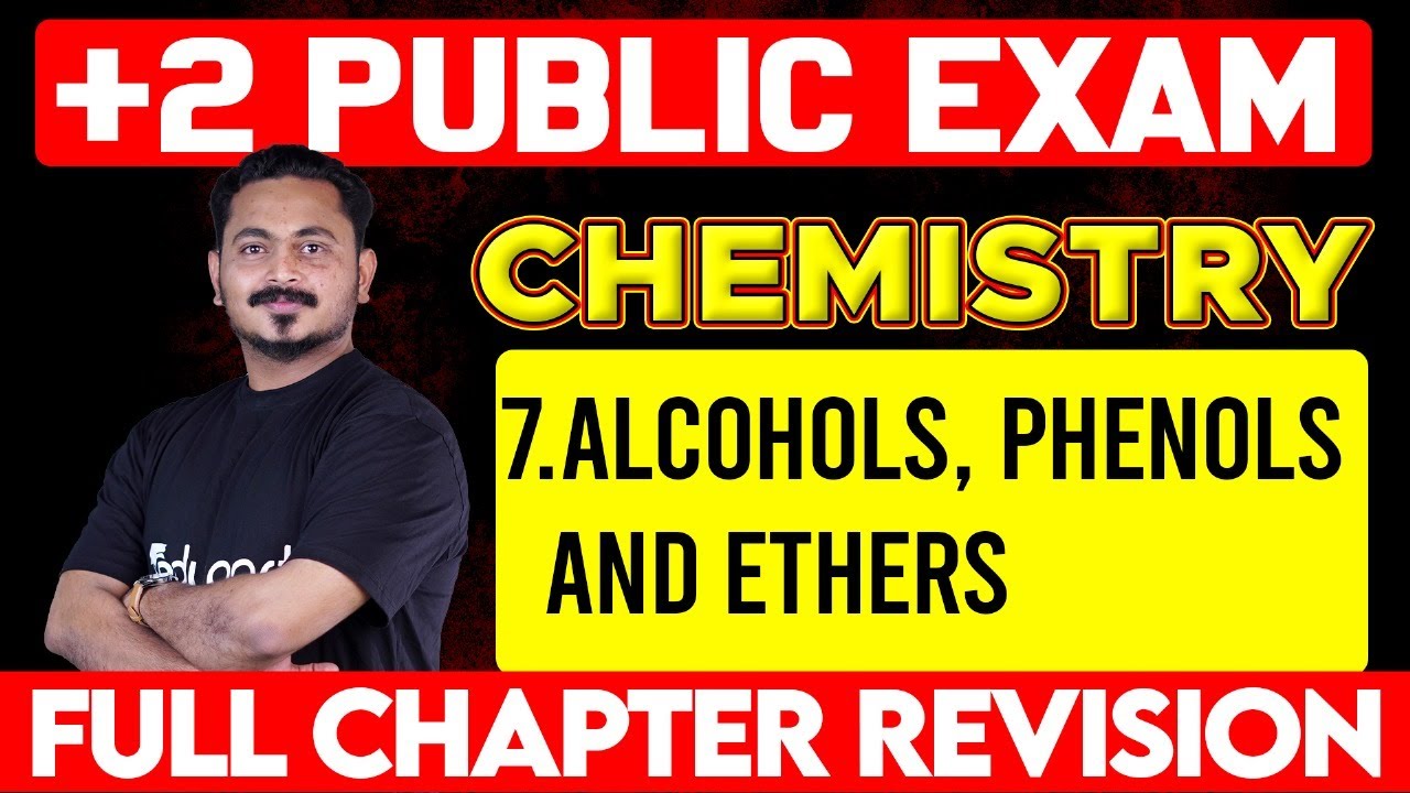 Plus Two Chemistry - Public Exam | Chapter 7. Alcohols, Phenols and Ethers | Eduport Plus Two