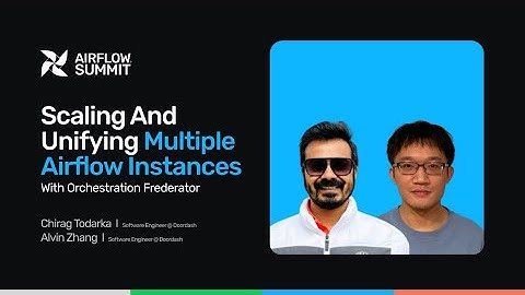 Scaling and Unifying Multiple Airflow Instances with Orchestration Frederator - Airflow Summit 2025