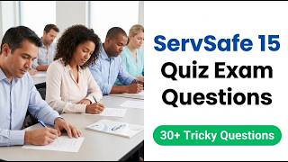 ServSafe 15 - Quiz Exam Questions 2026: Pass Your Food Safety Manager Test Today