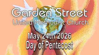 May 24th Worship Service | Garden St United Methodist Church