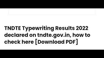TNDTE TYPEWRITING RESULT 2022 RELEASED,HOW TO DOWNLOAD,LATEST NEWS TNDTE RESULT,CUTOFF OUT,ADMISSION
