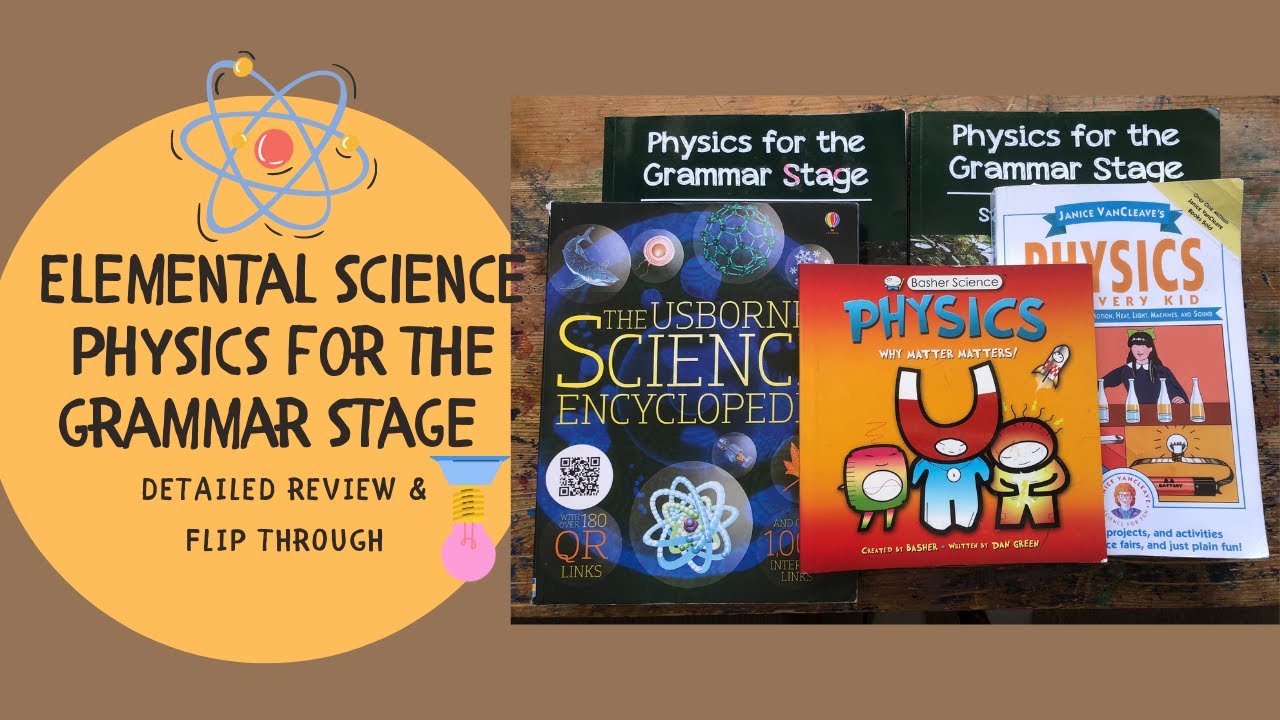 ELEMENTAL SCIENCE PHYSICS - DETAILED REVIEW & FLIP THROUGH
