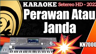 Karaoke Dangdut Remix Enak di Dengar saat ini||Perawan atau Janda-Cita Citata||(FULL HD KN7000)