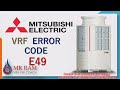 MITSUBISHI VRF Error code E49(English)