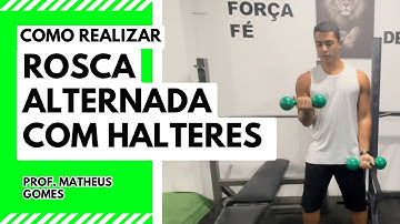 Rosca alternada com halteres - prof. Matheus Gomes